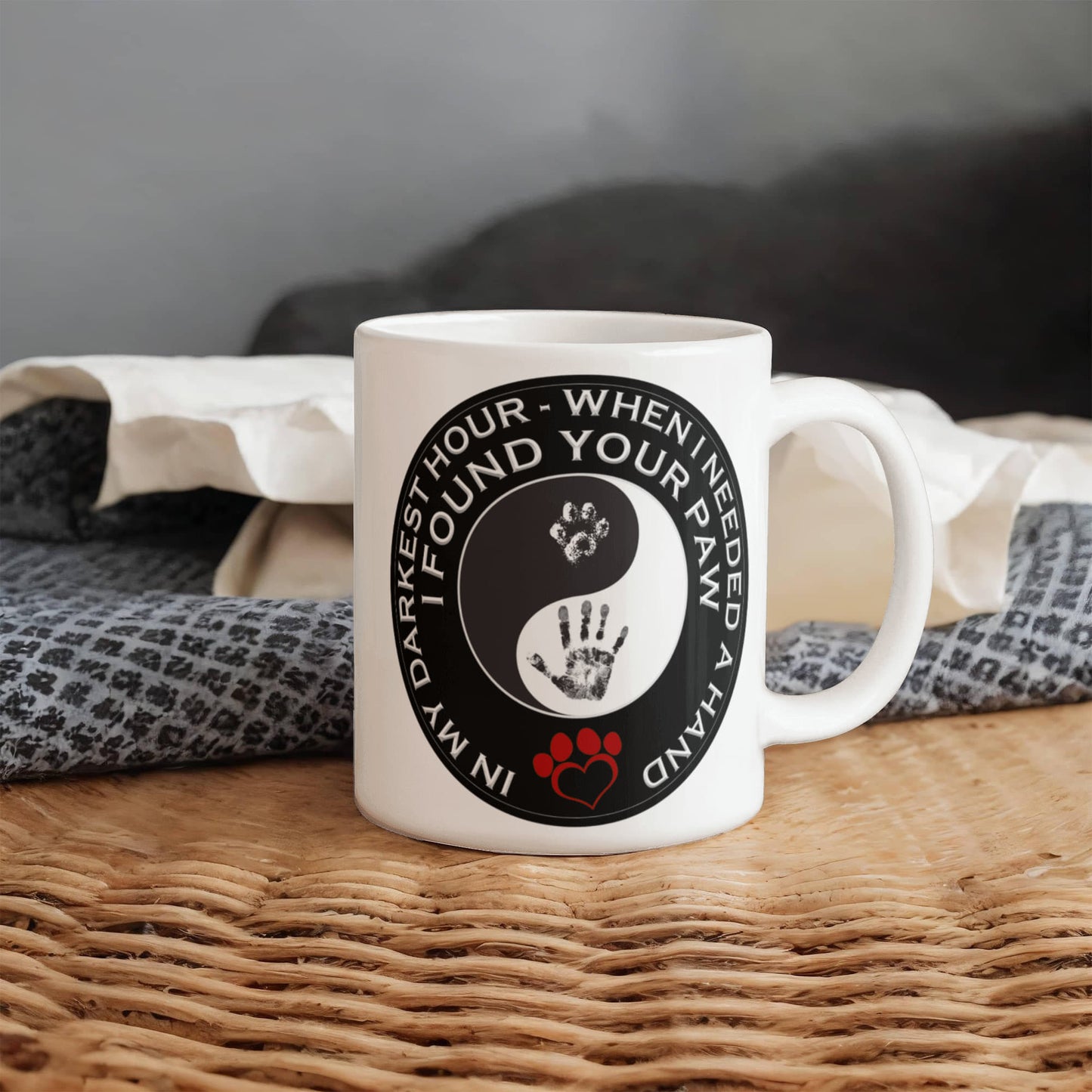 In My darkest hour I found your Paw - Funny Black Porcelain Coffee Mug Cute Ceramic Cup 11 oz