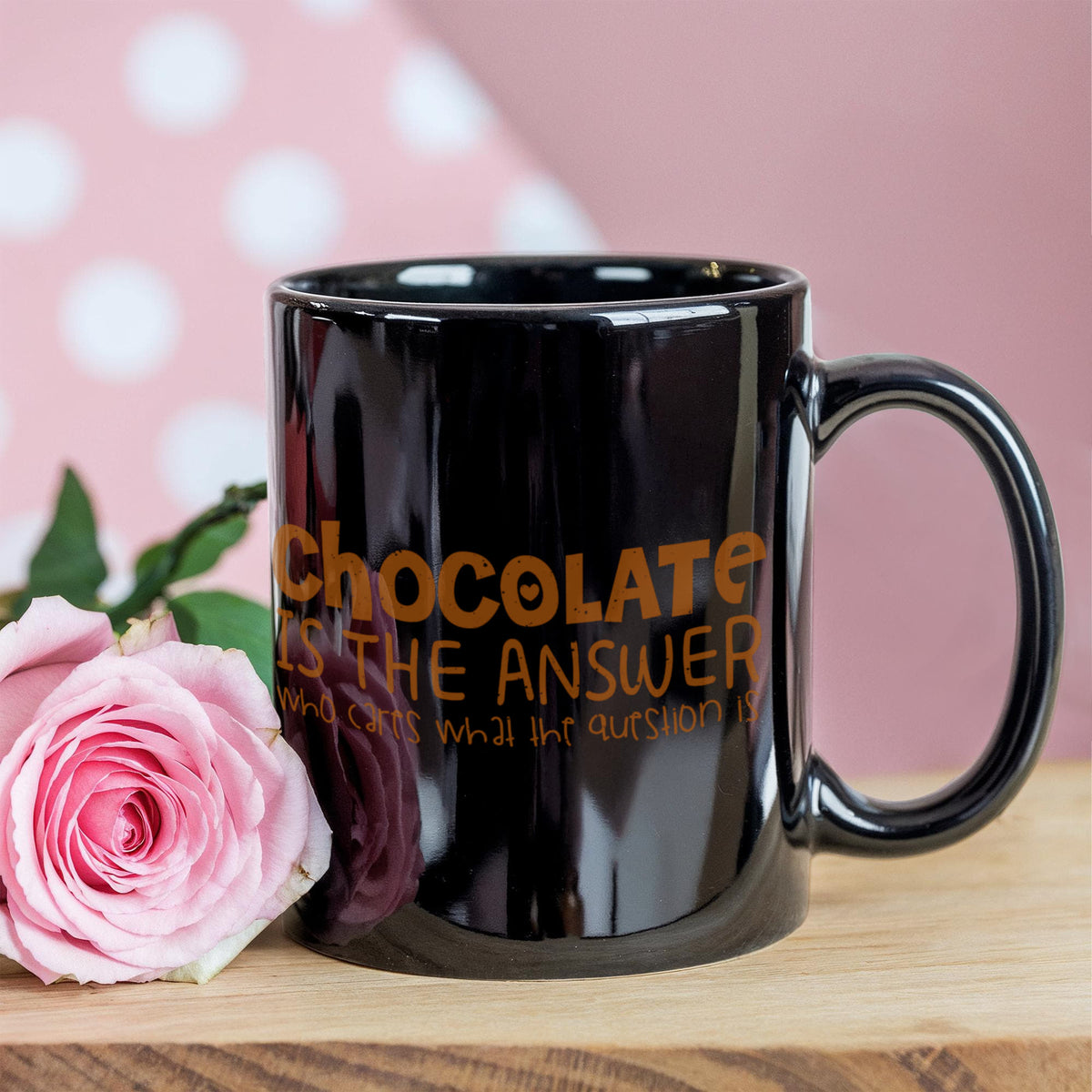 Chocolate Lover Coffee Mug,Chocolate Is The Answer Who Cares What The Question Is-Black Porcelain Coffee Mug 11 oz