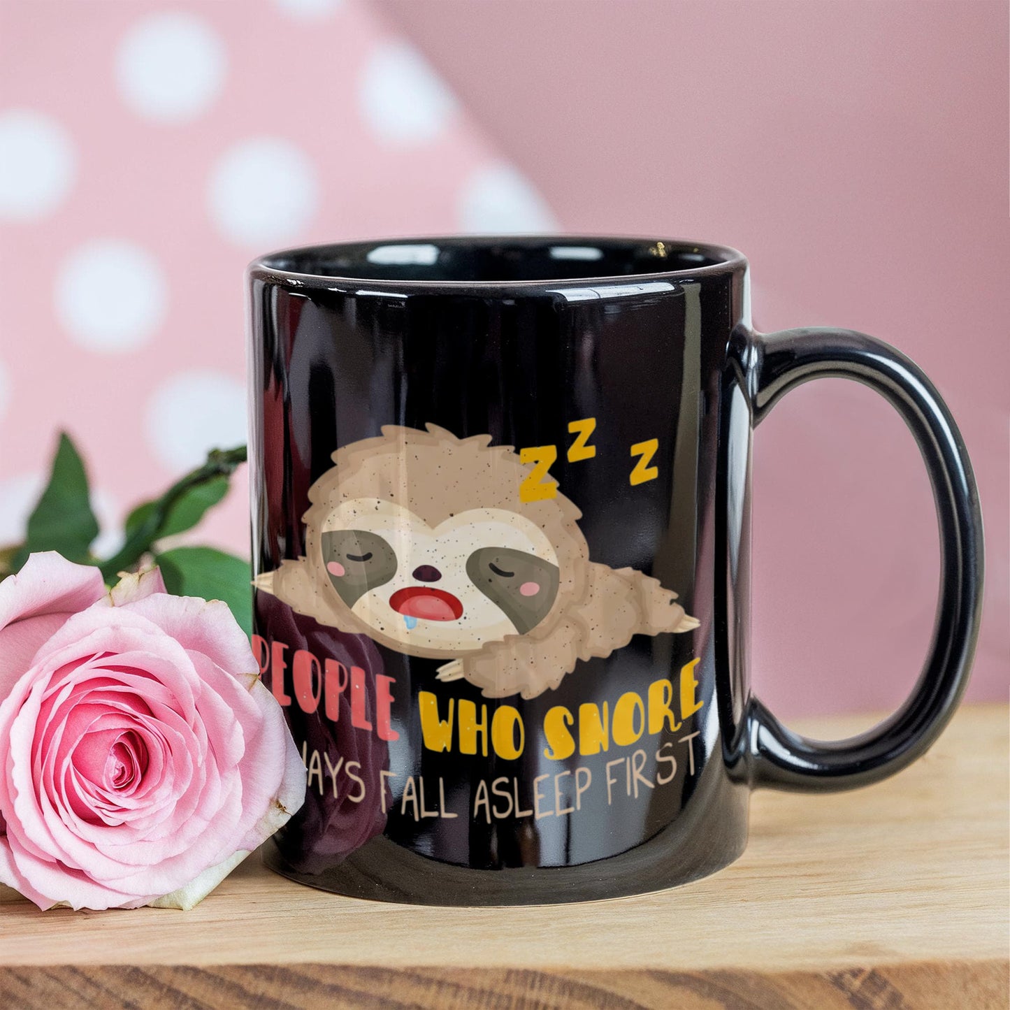Sleep Lovers Mugs, People who snore always fall asleep first - Funny Black Porcelain Coffee 11 oz
