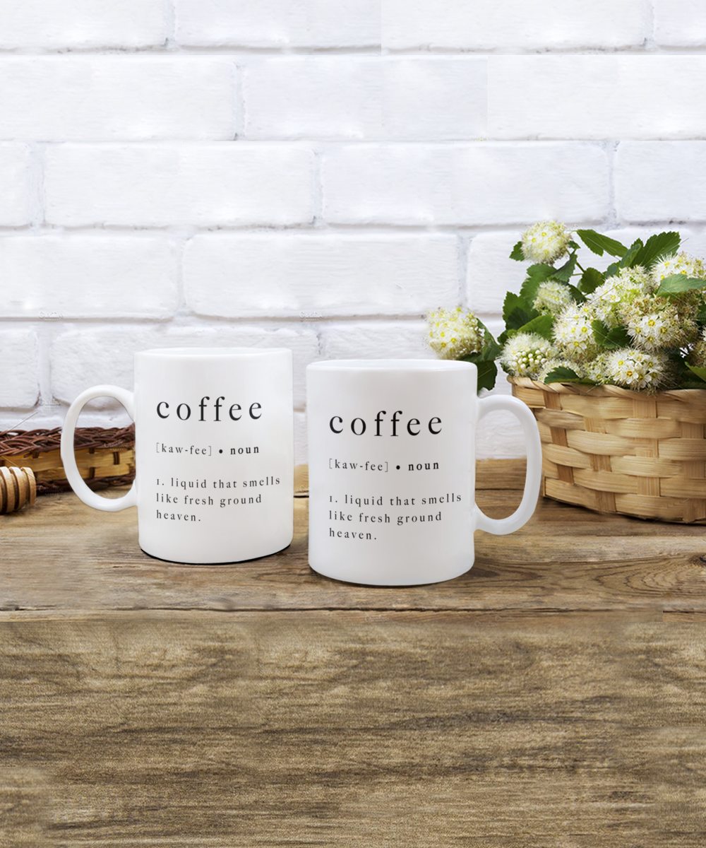 Coffee Lover Mug, Coffee Definition Gift, Coffee addict, For Coffee Lover, Birthday Gift- White Ceramic Coffee Mug 11 Oz