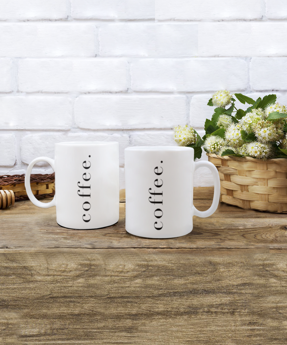 Coffee Name Gift Mug for Coffee Addict, Coffee Lover Birthday Gift, Love Coffee- White Ceramic Coffee Mug 11 Oz