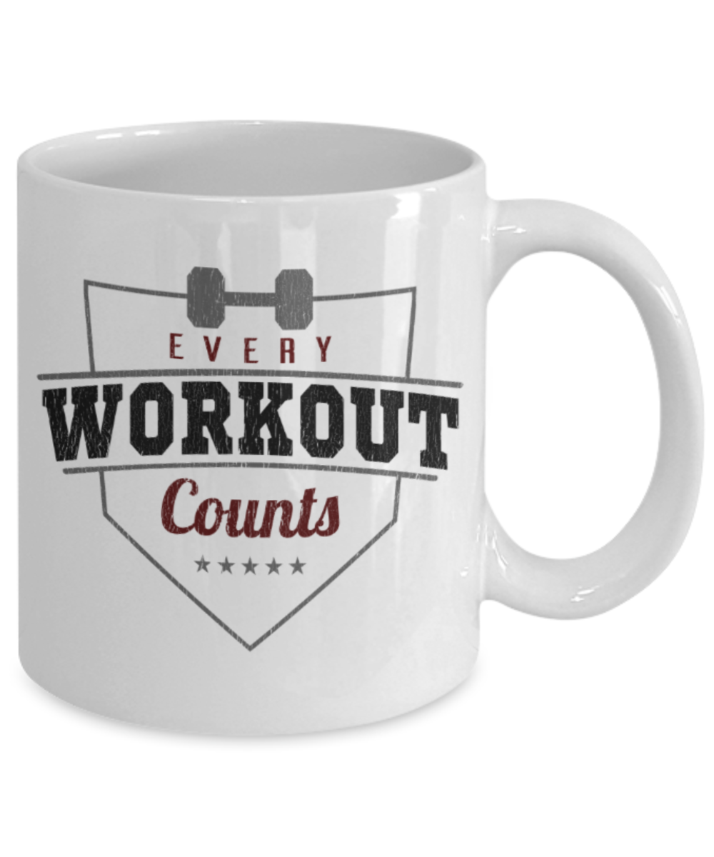 Fitness Lovers Mugs, Every workout counts - Funny White Porcelain Coffee 11 oz