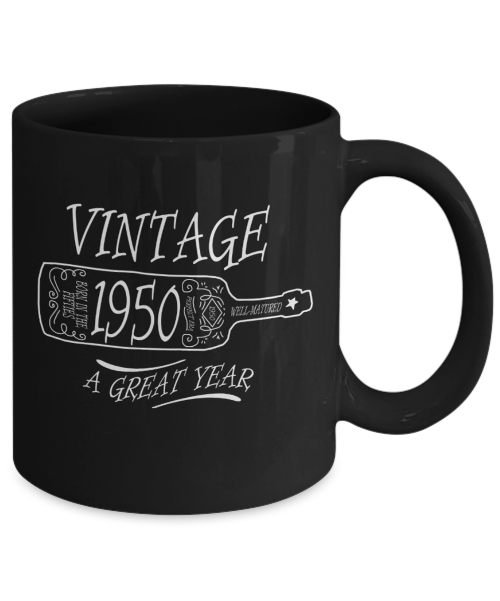 69th birthday mug gifts , Vintage 1950 A great year - Black Coffee Mug Tea Cup 11 oz Gift