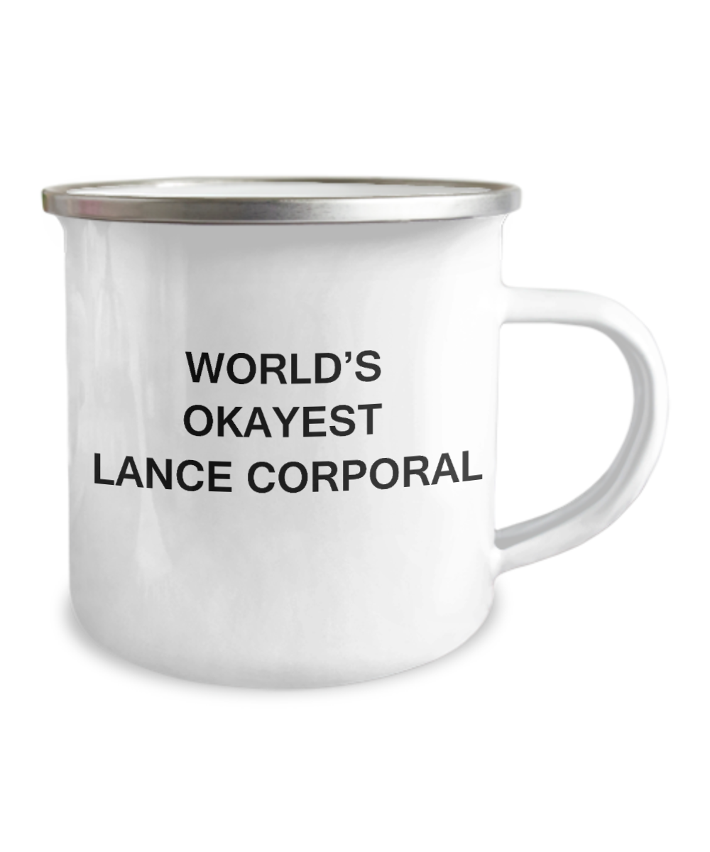 World's Okayest Lance Corporal - Camper Coffee Cup, Premium 12 Oz Stainless Steel Enamel Finish White Camper Coffee Mug