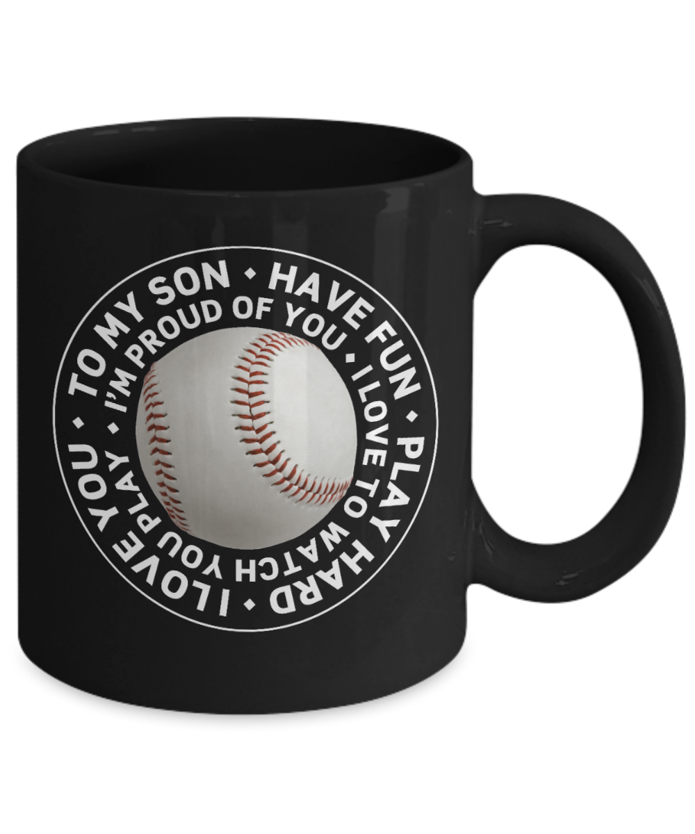 To my son, I love to watch you play Baseball - Funny Black Porcelain Coffee Mug Cute Ceramic Cup 11 oz