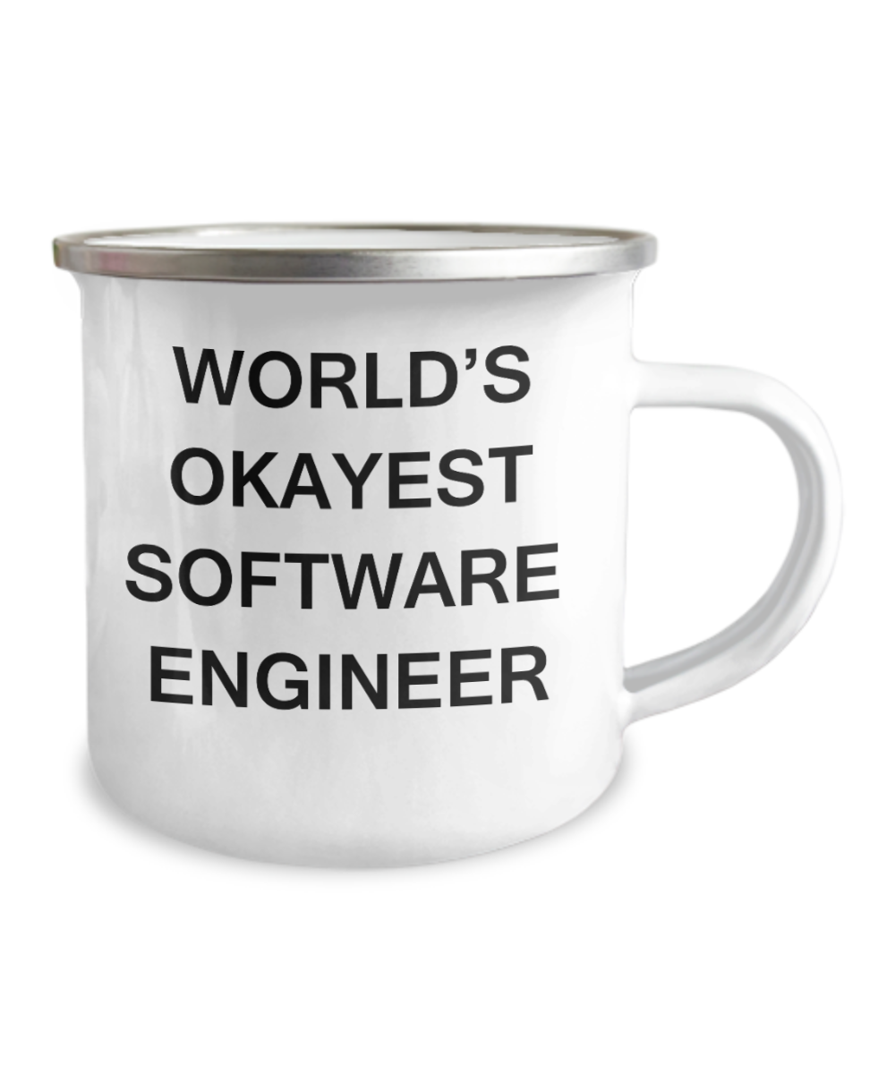 Funny Mug - World's Okayest Software engineer -12 Oz Stainless Steel Enamel Finish White Camper Coffee Mug