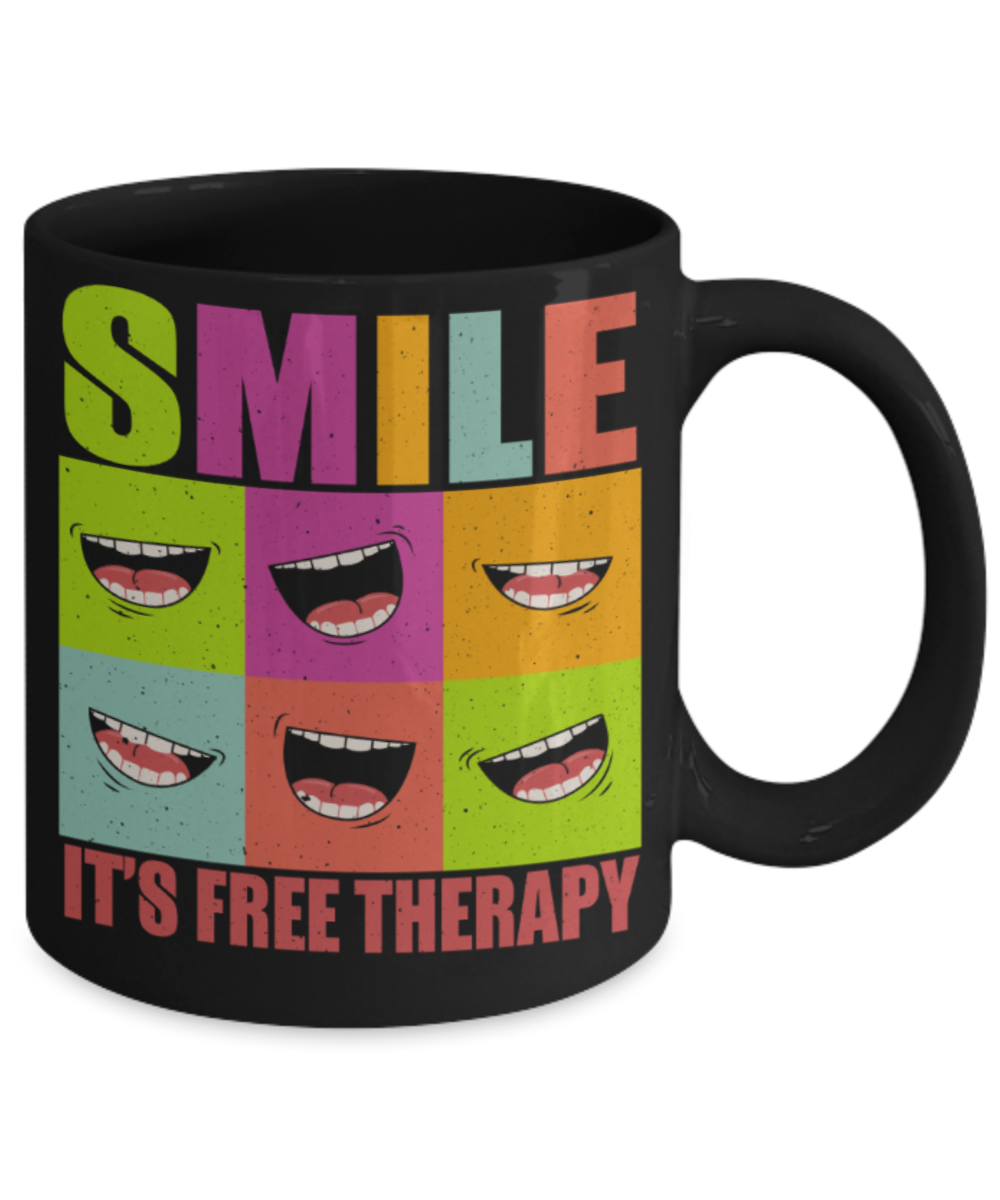 Smile Lovers Mugs, Smile It's free therapy - Funny Black Porcelain Coffee 11 oz