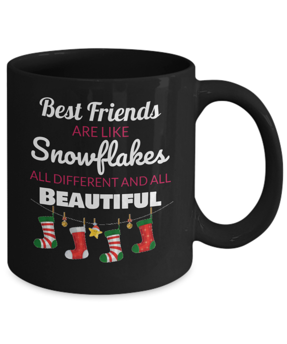 Best Friends Mug - Good friends are like snowflakes all different and all beautiful,Christmas Decor,Christmas Gift Mug