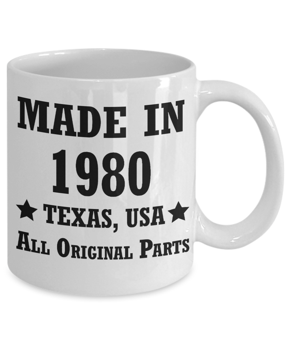 38th birthday gifts for men/women, Texas 1980 Birthday Gift Mugs - Made in 1980 All Original Parts Texas - Best 38th Birthday Gifts for family Ceramic Cup White, Funny Mugs Gift Ideas 11 Oz