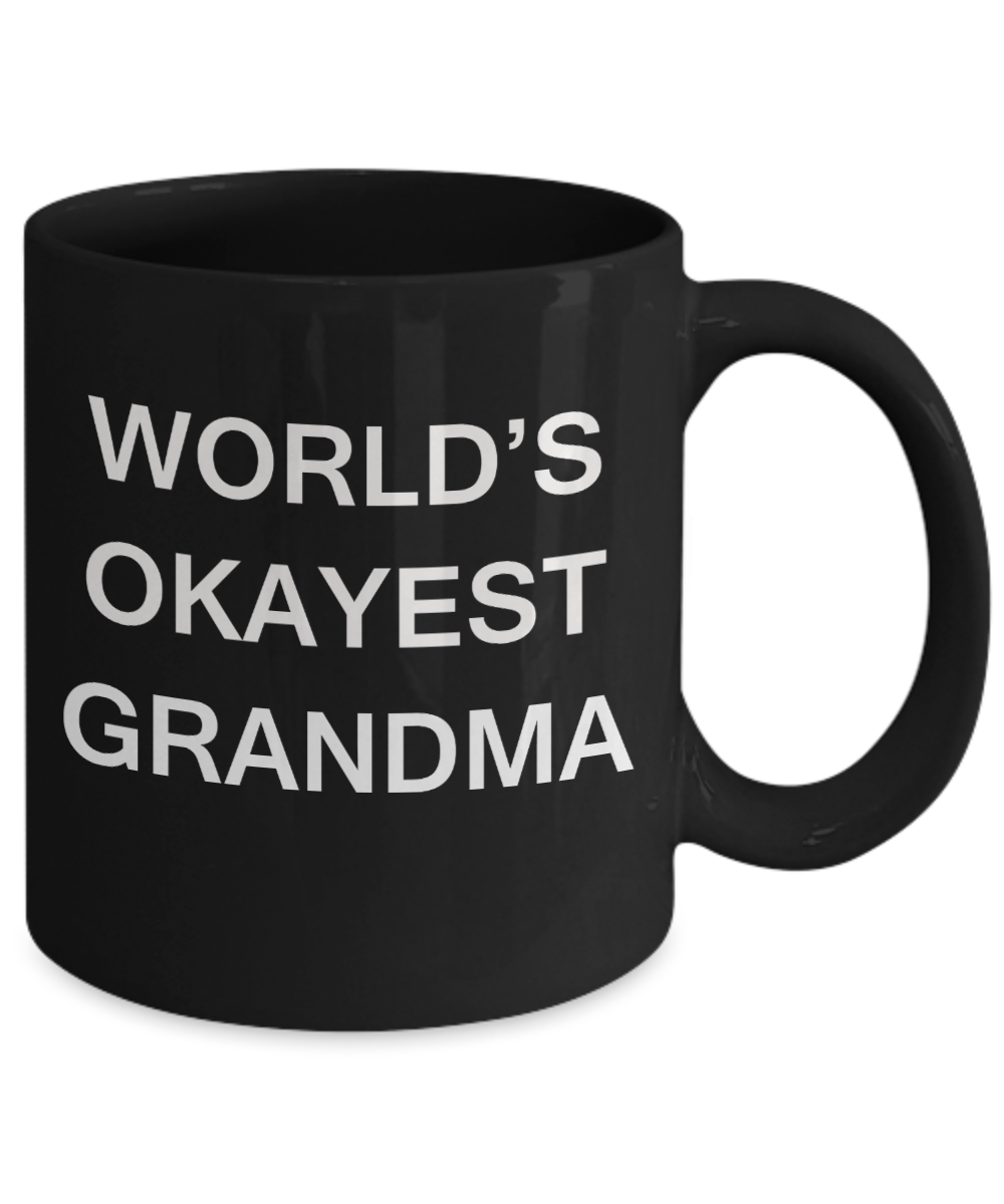 World's Okayest Grandma - Black Porcelain Coffee Cup,Premium 11 oz Funny Mugs Black coffee cup Gifts Ideas