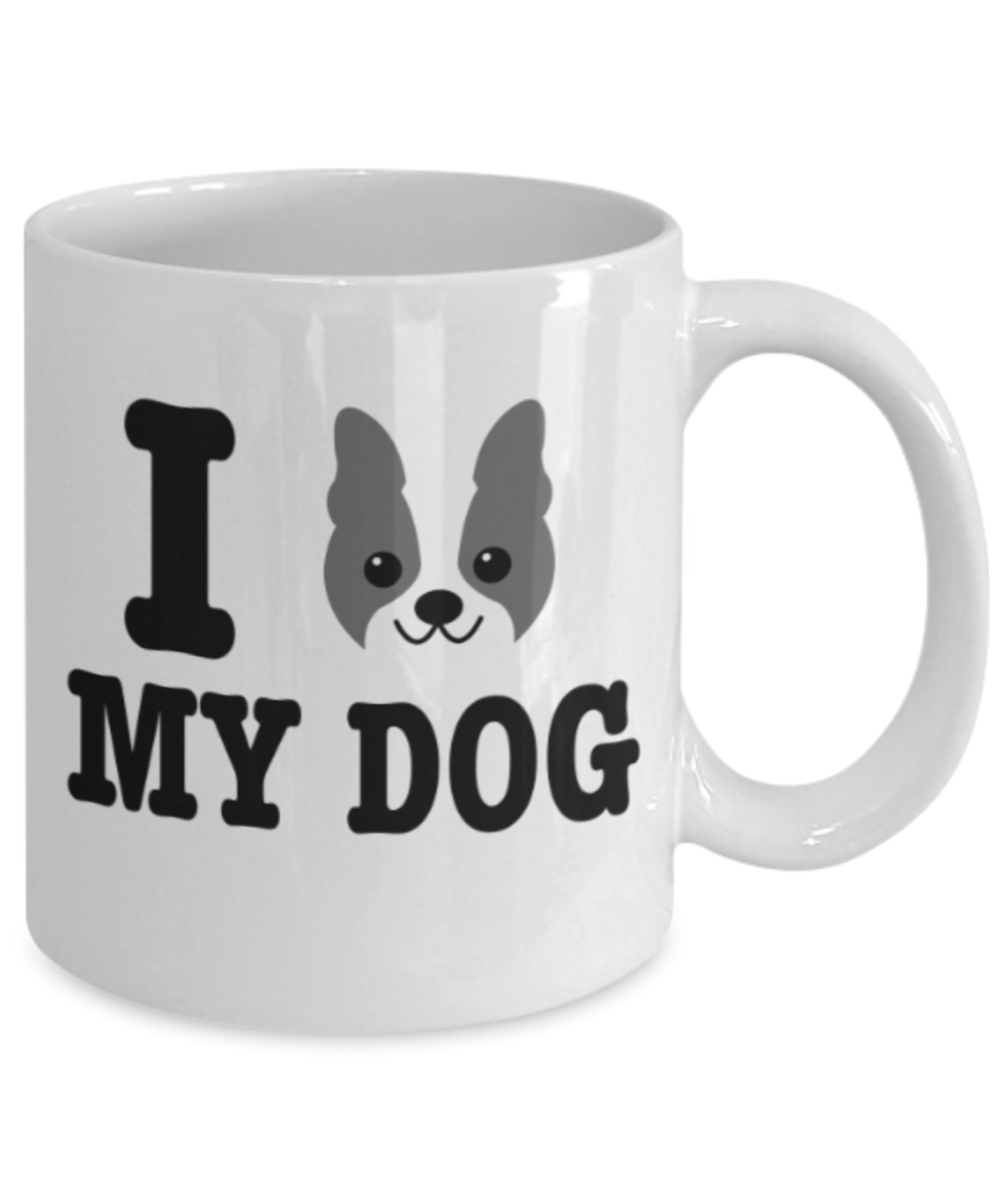 Gift gor dog lovers , I love my Dog - White Coffee Mug Porcelain Tea Cup 11 oz - Great Gift