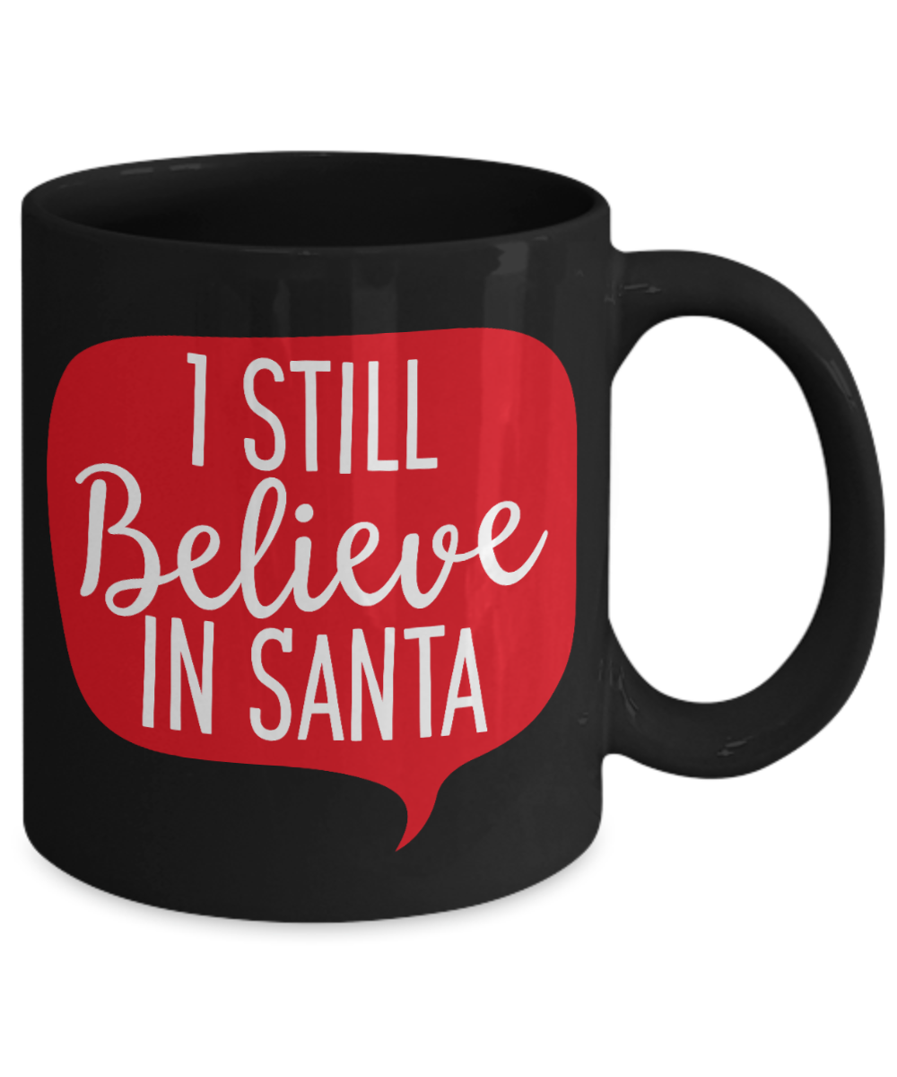 Knightmare before christmas mug - I still believe in Santa - Funny Christmas Gifts Mugs, Christmas Gifts for family Ceramic Cup Black, Funny Mugs Gift Ideas 11 Oz