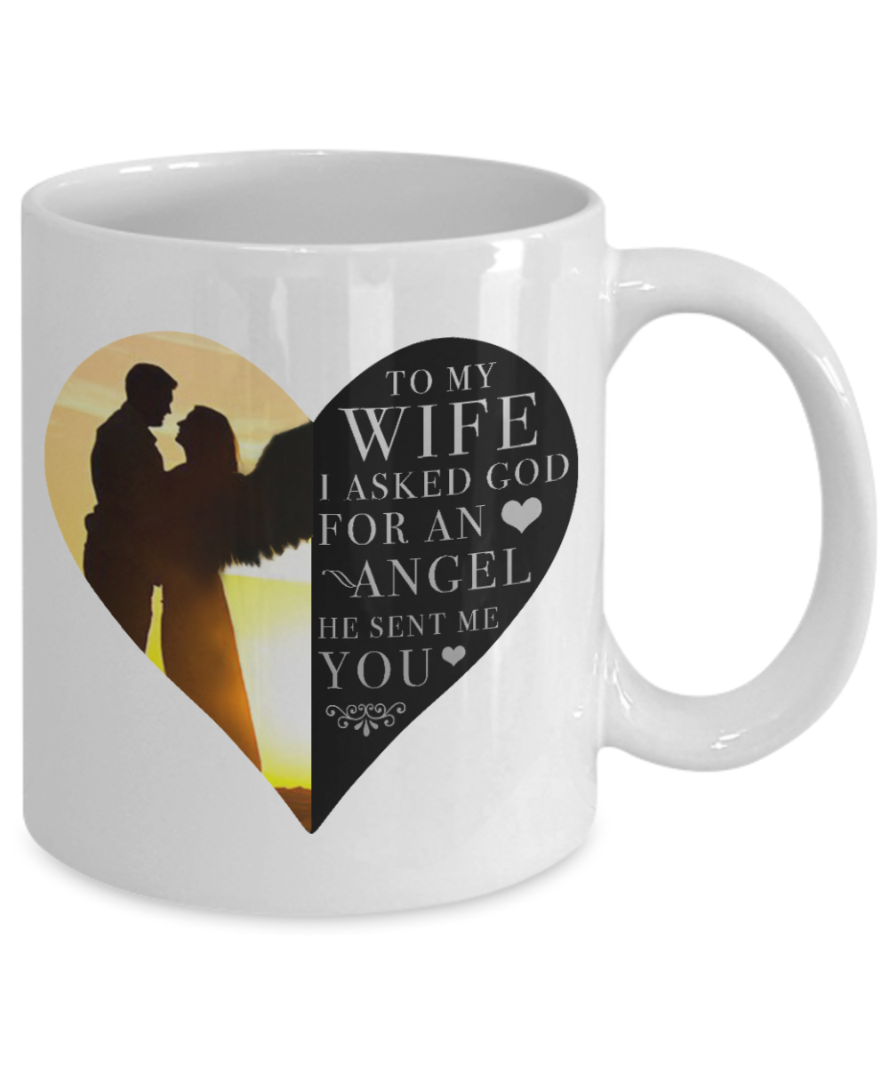 To my wife, I asked for an angel He sent me you - Funny Black Porcelain Coffee Mug Cute Ceramic Cup 11 oz