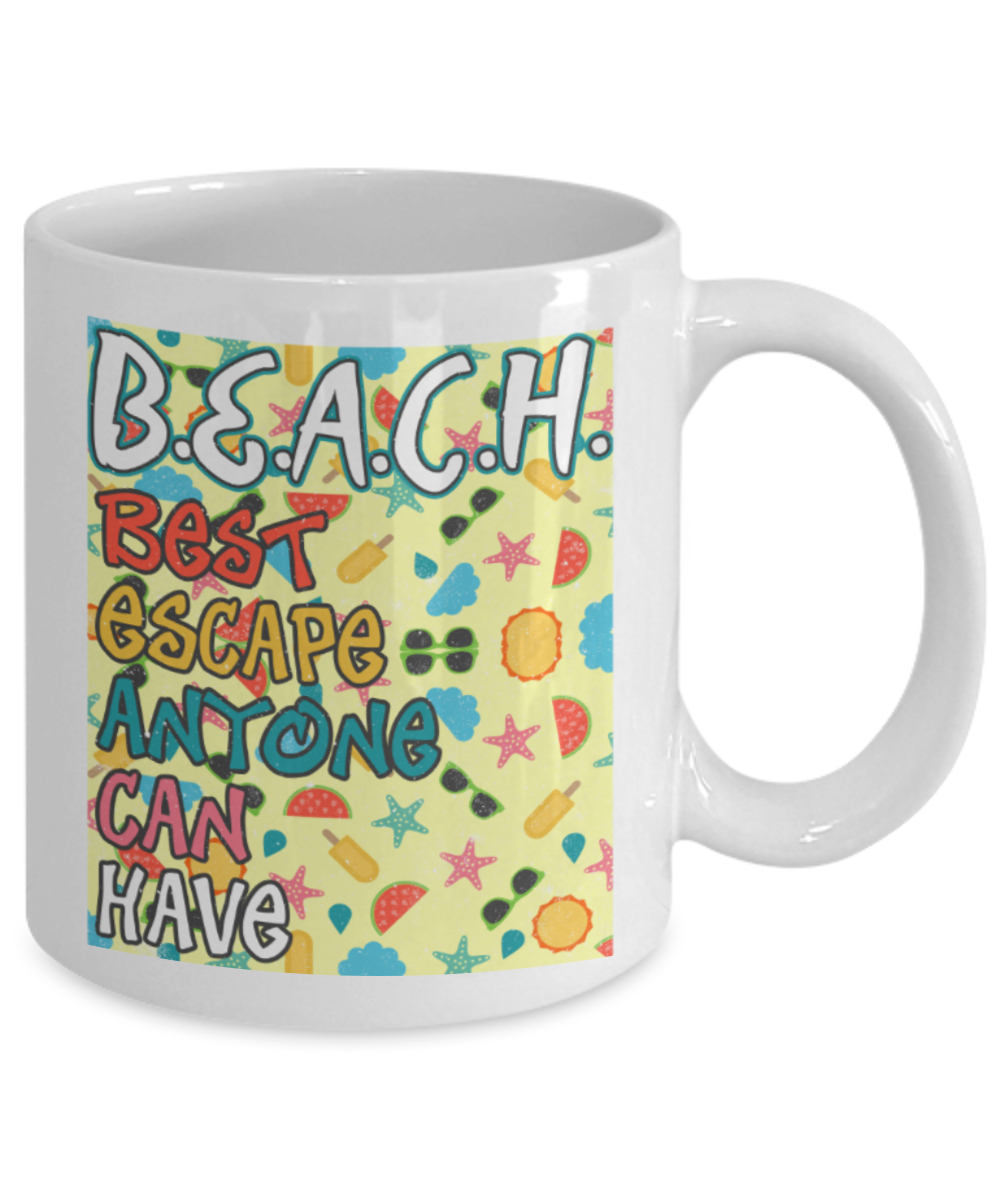 Beach Lovers Mugs, Best escape anyone can have - Funny White Porcelain Coffee 11 oz