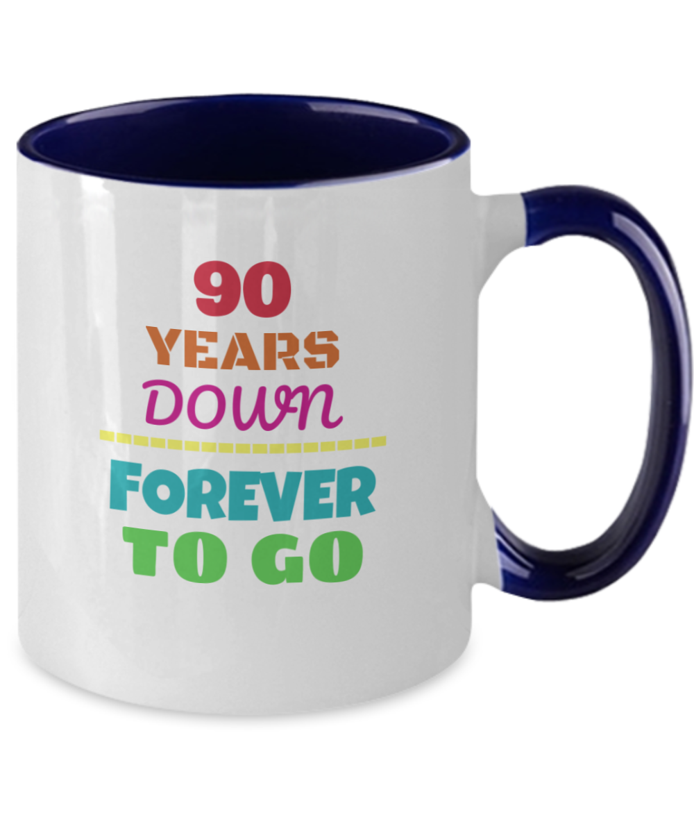 90TH ANNIVERSARY Wedding Celebration Coffee Mug - 90 Years Down Forever to Go Wedding Anniversary - Funny Mugs Gift Ideas Two Tone 11 Oz
