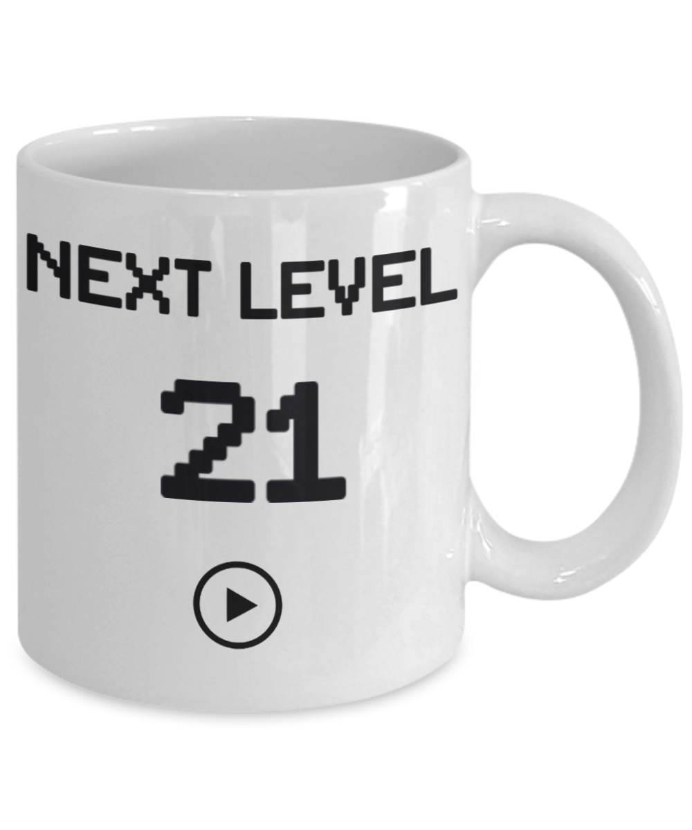 21st Birthday Special Gift Coffee Mug, Next Level 21, Gamer Coffee Mug, Birthday Mug- White Porcelain Coffee Mug 11 Oz Funny Quotes Coffee Mug