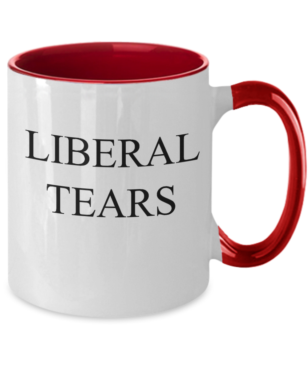 Funny Two Tone Mug Liberal Tears Political Novelty Cup Great Gift Idea For Republicans or Conservatives - Funny Two Tone Coffee Mug & Coffee Cup Gifts 11 OZ