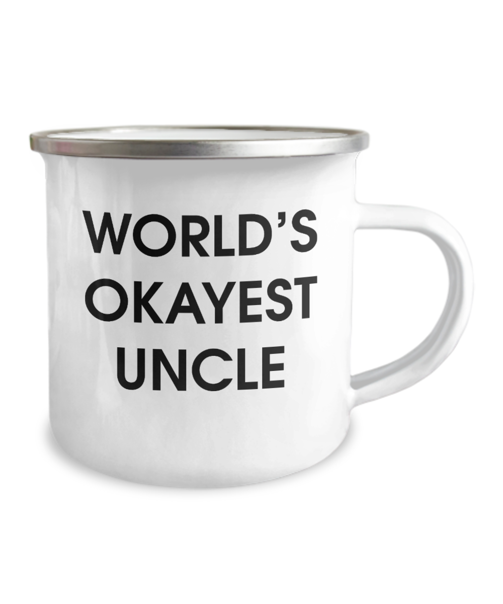Funny coffee mugs , World's Okayest Uncle -12 Oz Stainless Steel Enamel Finish White Camper Coffee Mug