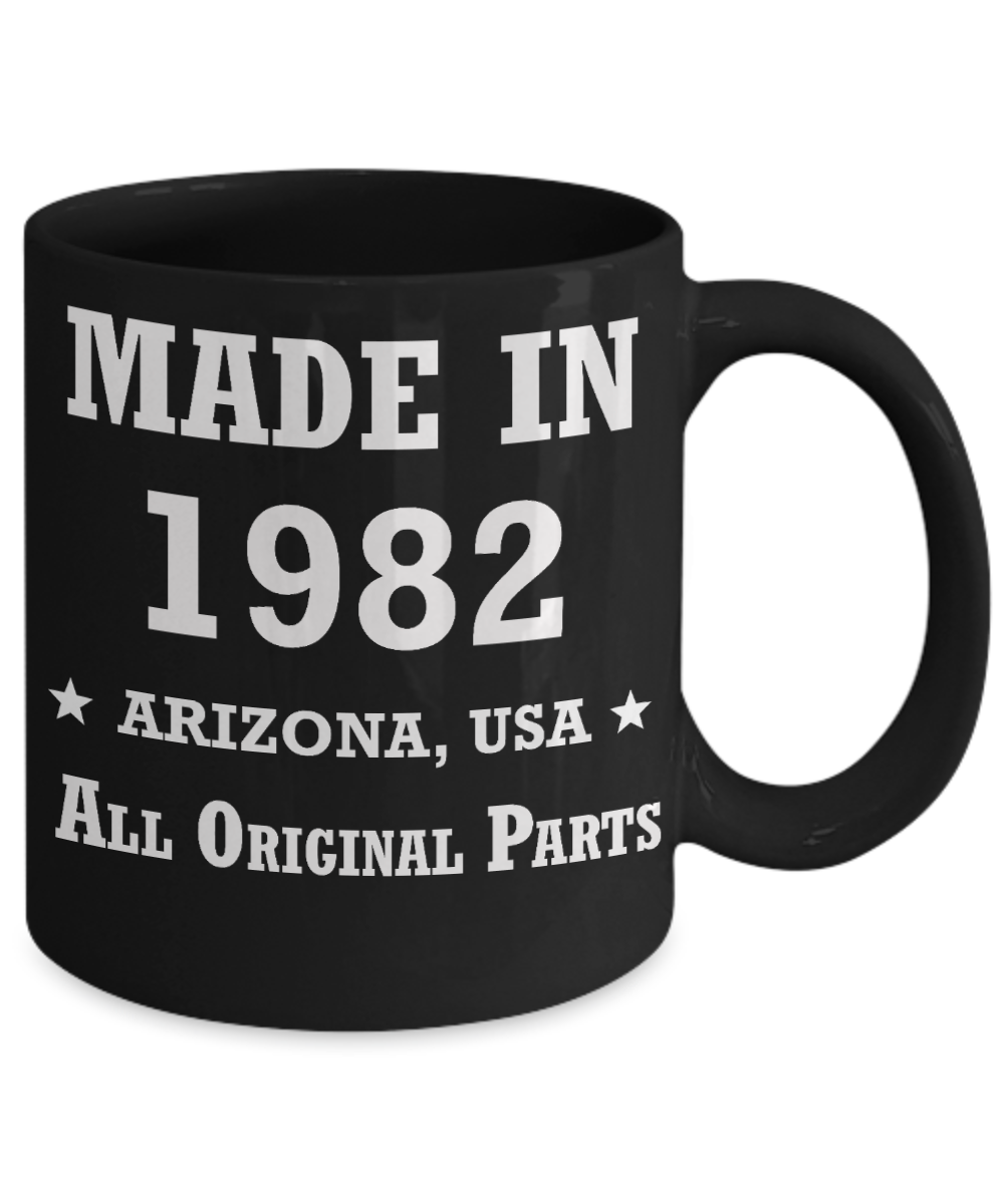 37th birthday gifts for women - Made in 1982 All Original Parts Arizona - Best 37th Birthday Gifts for family Ceramic Cup Black, Funny Mugs Gift Ideas 11 Oz