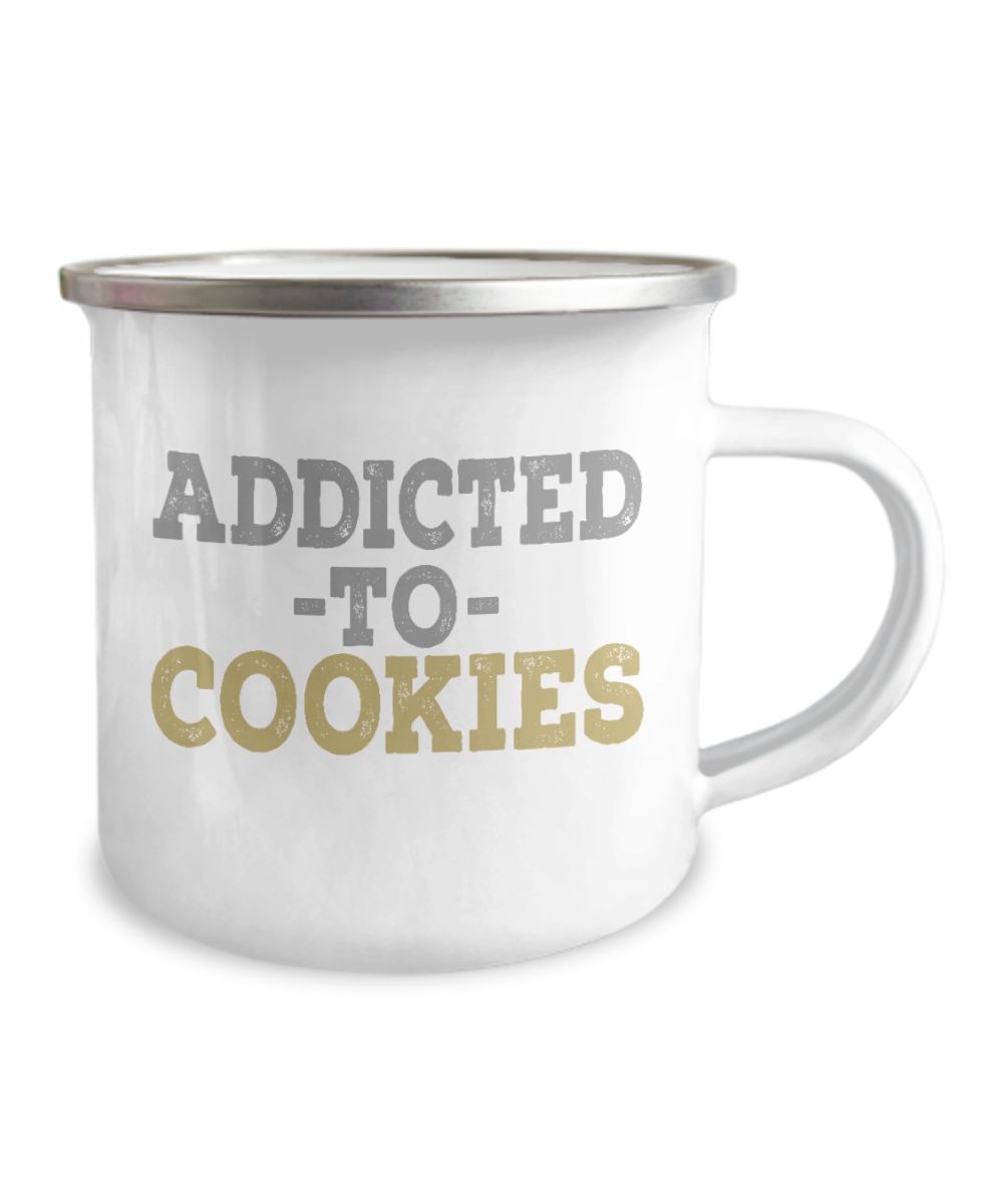Cookies Lover Coffee Mug, Addicted To cookies, Food Lover, Love Cookies -12 Oz Stainless Steel Enamel Finish White Camper Coffee Mug