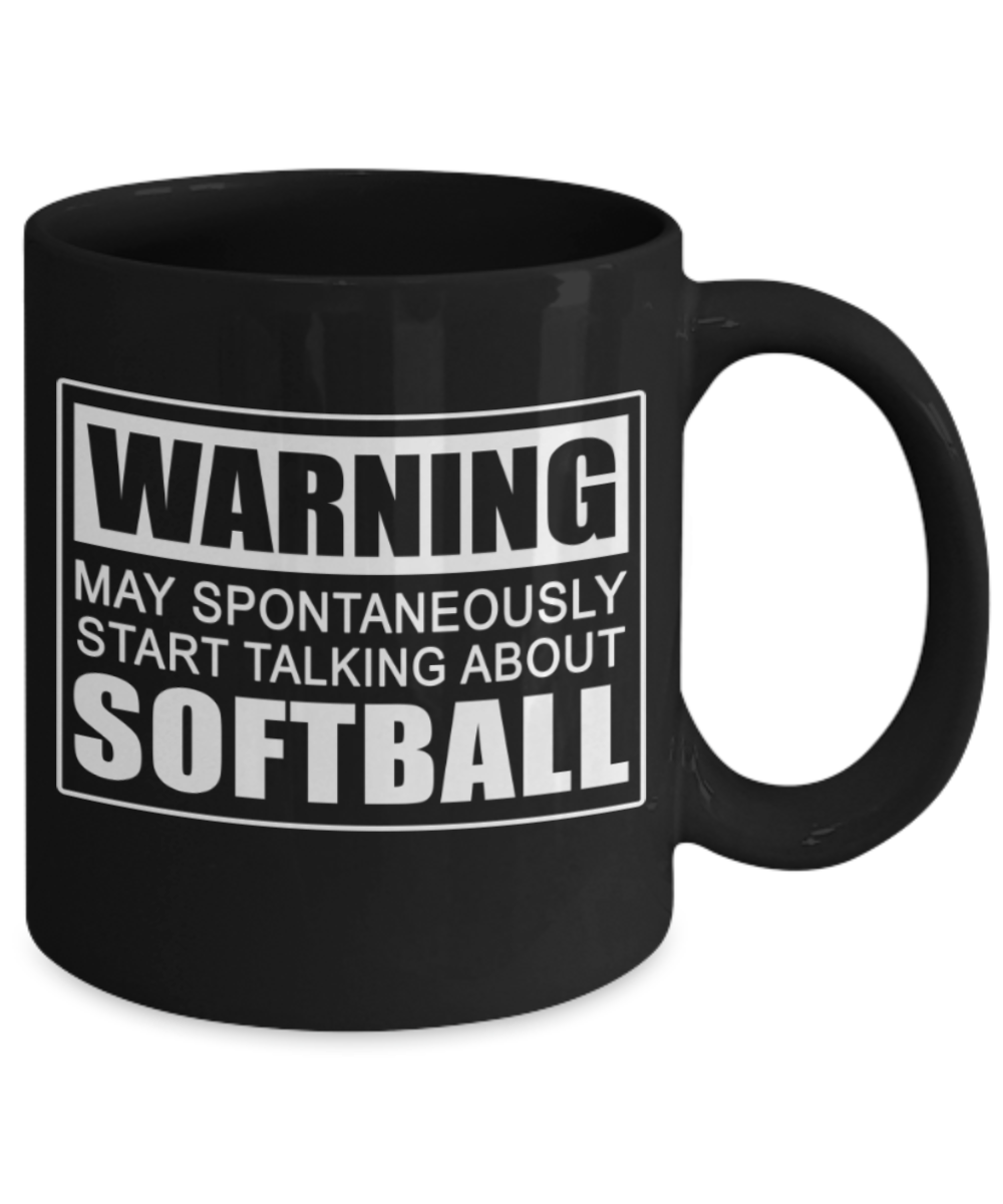 Softball Lovers Mugs , Warning, Softball - Black Coffee Mug Porcelain Tea Cup 11 oz - Great Gift