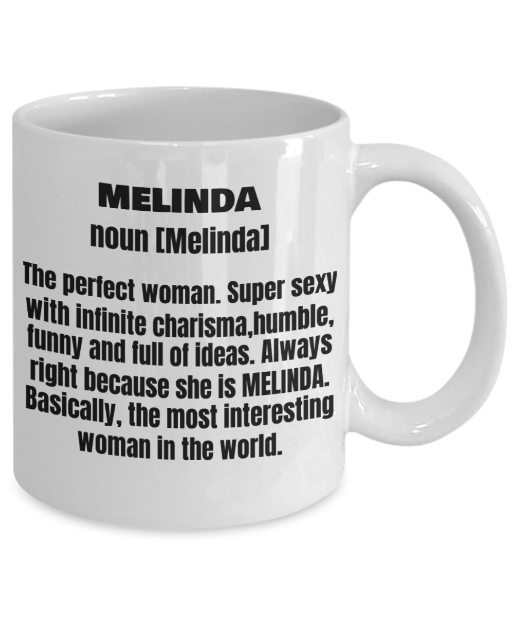 Melinda First Name Adult Definition - Funny White Porcelain Coffee Mug Cute Ceramic Cup 11 oz