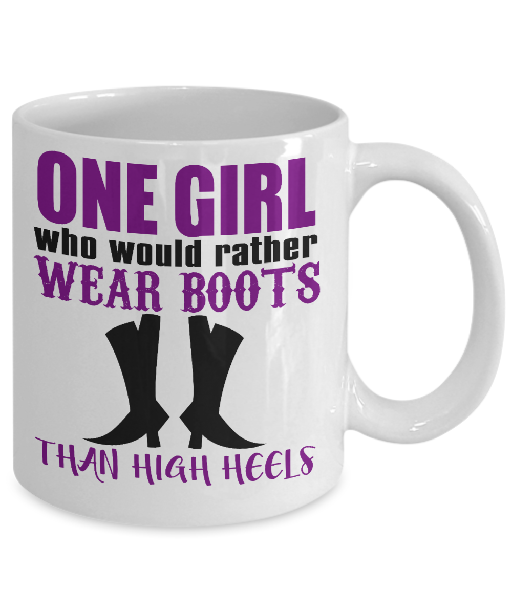 Boots Lover Coffee Mug,One Girl Who Would Rather Wear Boots Than High Heels-White Porcelain Coffee Mug 11 oz For Daughter,Teen,Women, Girlfriend
