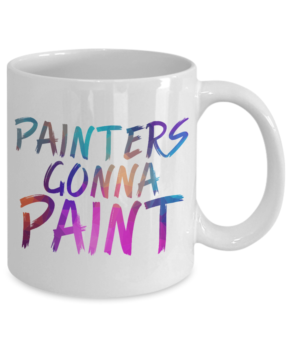 Best Artist Coffee Mug, Paint Gonna Paint-White Porcelain Coffee Mug 11 oz for Painter,Painting, Student, Artist