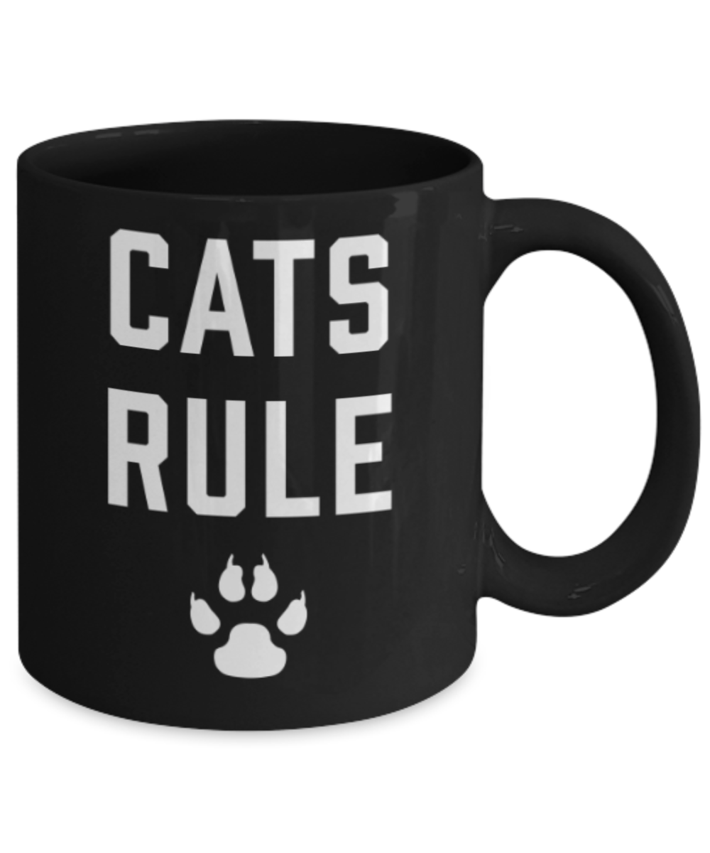 Gift gor cat lovers , Cats Rule - Black Coffee Mug Porcelain Tea Cup 11 oz - Great Gift
