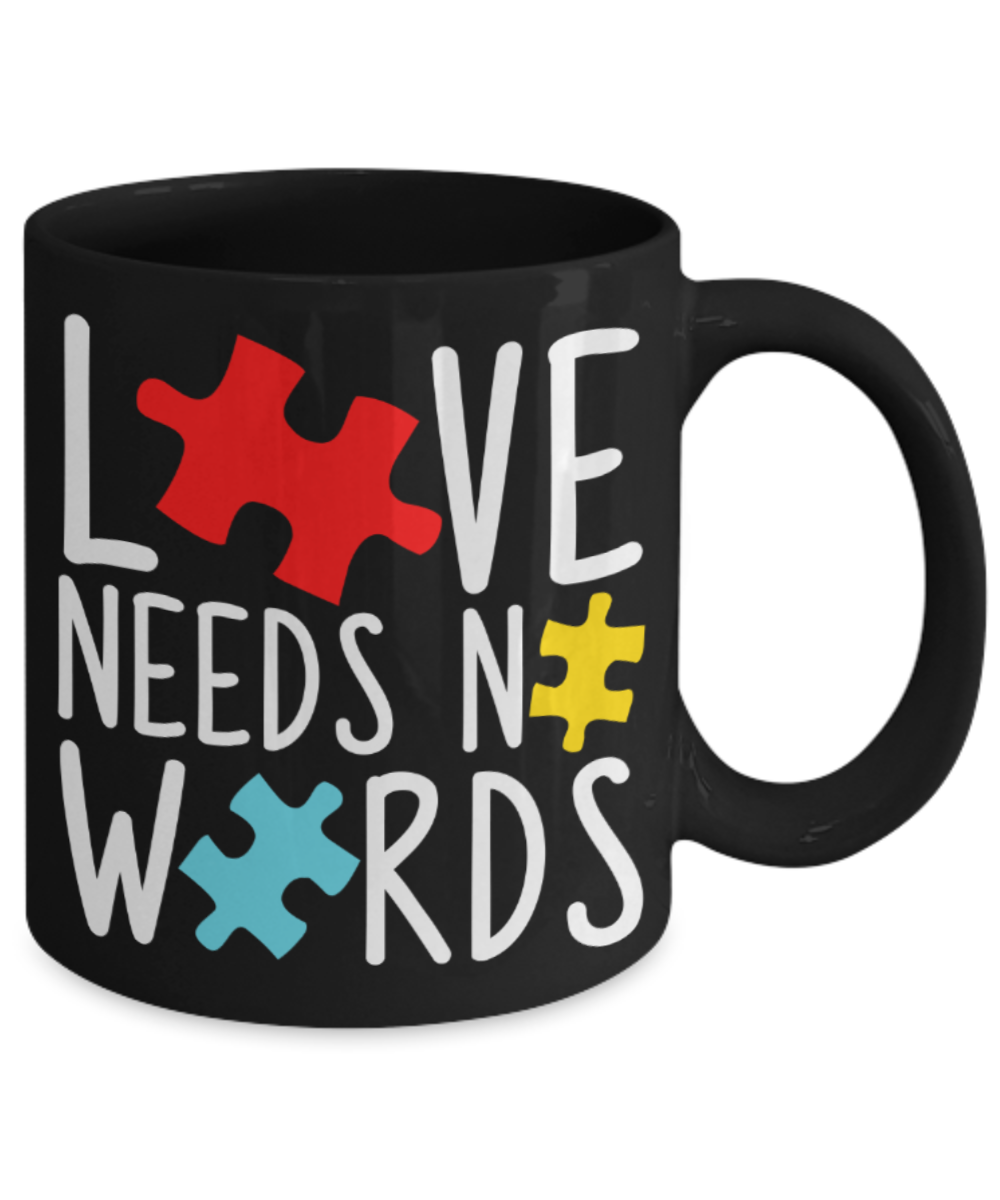 Love needs no words - Black Coffee Mug Porcelain Tea Cup 11 oz - Great Gift
