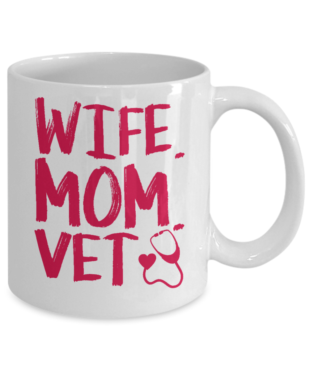 Vet Tech Coffee Mug, Wife Mom Vet-White Porcelain Coffee Mug 11 oz for Veterinarian, vet,doctor,technician