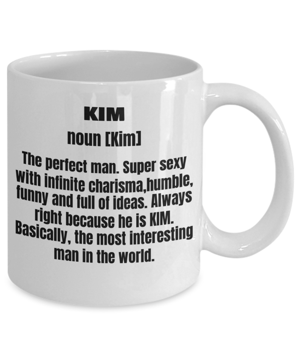 Kim First Name Adult Definition - Funny White Porcelain Coffee Mug Cute Ceramic Cup 11 oz