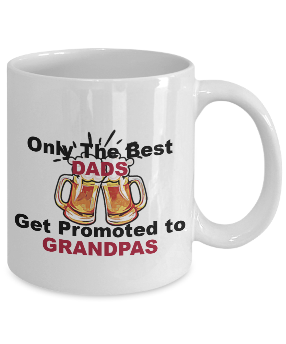 Grandpa Mug - Only the Best Dads Get Promoted to Grandpas Coffee Mug,Pregnancy Announcement,Grandchild Gift for Grandpa from Grandchild Son Daughter
