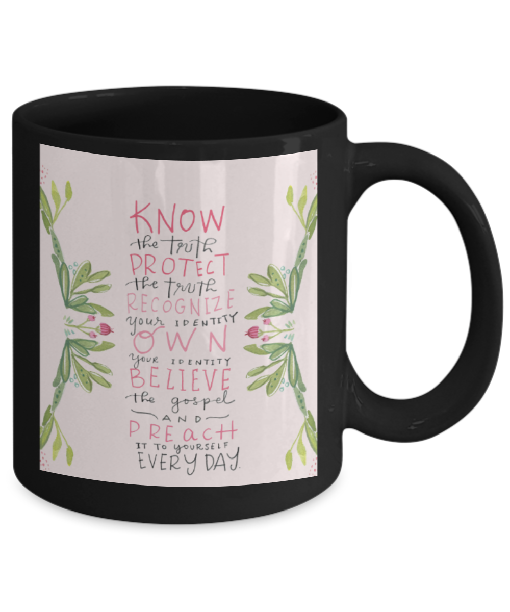 Religious coffee mugs , Know the truth - Black Coffee Mug Tea Cup 11 oz Gift