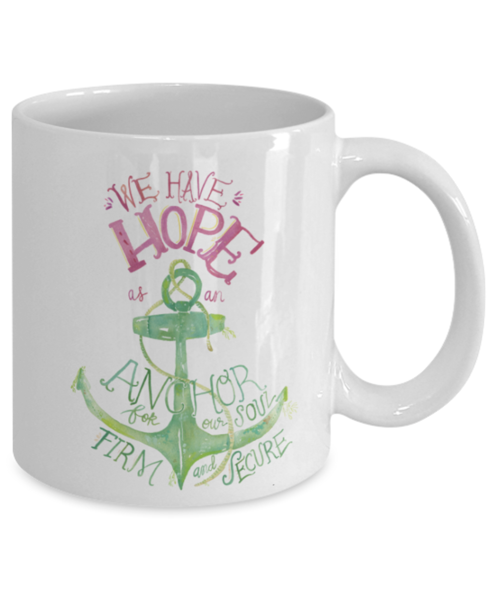 Religious coffee mugs , We have hope - White Coffee Mug Tea Cup 11 oz Gift