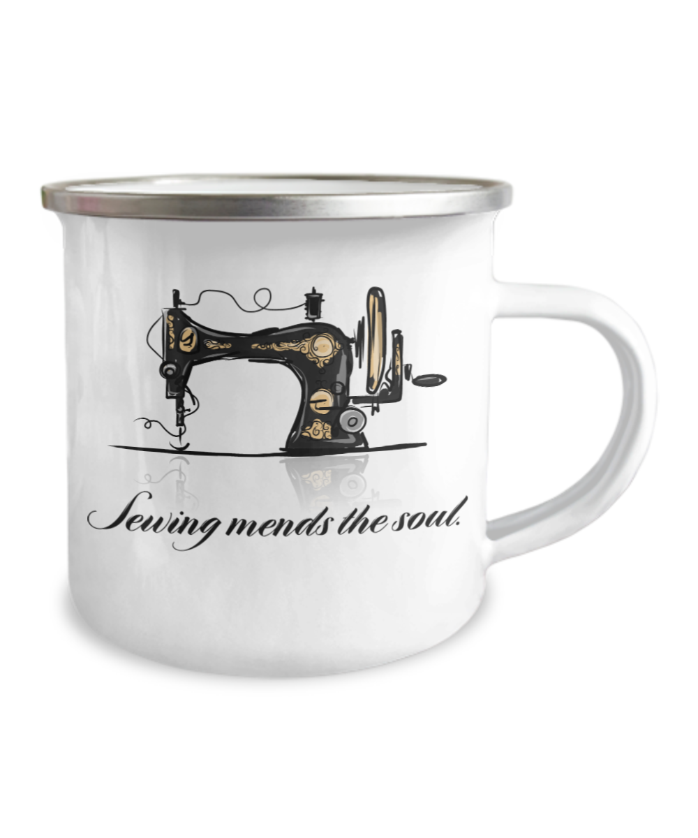 Sewing Mends the soul - Funny White Coffee Mug -12 Oz Stainless Steel Enamel Finish White Camper Coffee Mug