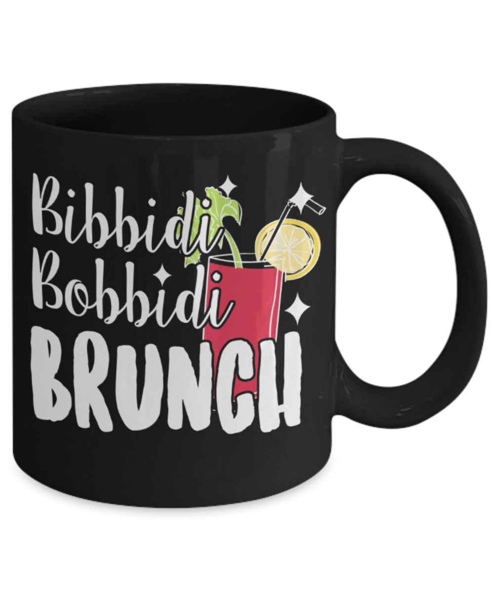 Brunch Lovers Mugs , Bibbidi Bobbidi Brunch - Black Coffee Mug Porcelain Tea Cup 11 oz - Great Gift