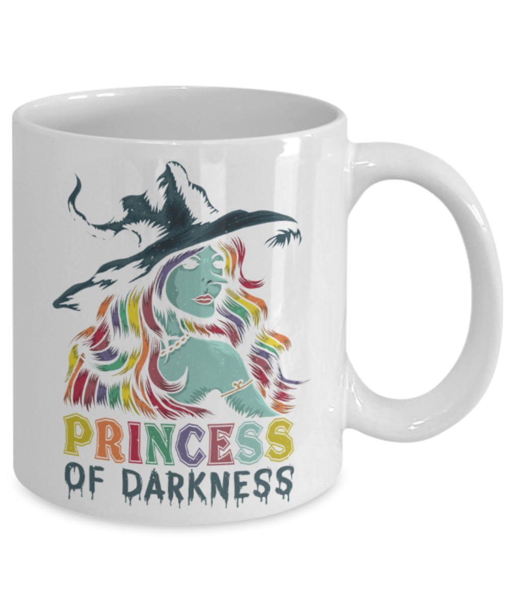 Princess of Darkness - Funny White Porcelain Coffee 11 oz