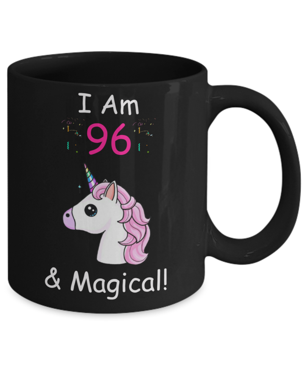 Unicorn Birthday gift 96th Birthday Gift for Women - I Am 96 & Magical Unicorn Mug - Funny Black Porcelain Coffee 11 oz - Born In 1924