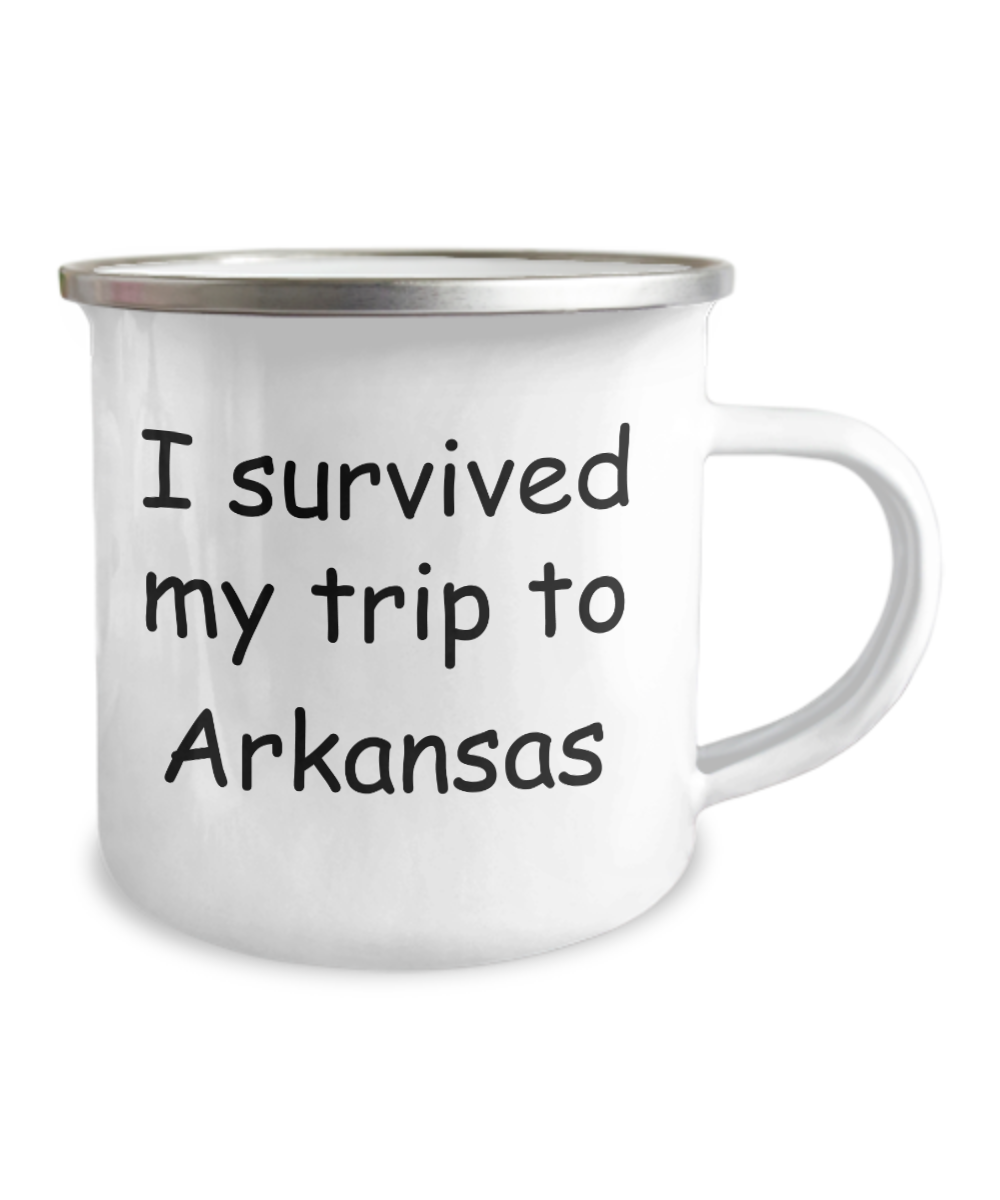 Arkansas mugs souvenirs , I survived my trip to Arkansas -12 Oz Stainless Steel Enamel Finish White Camper Coffee Mug