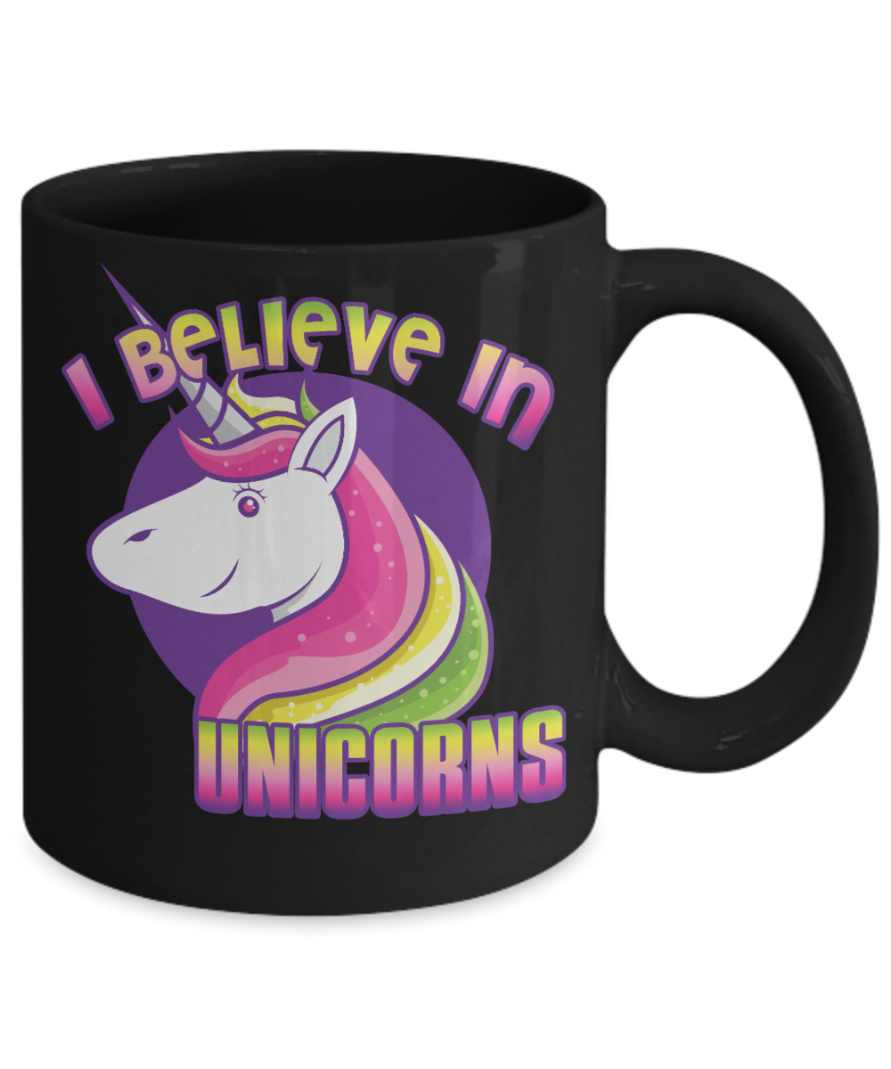 Unicorn Coffee mug, I Believe In Unicorns, Teen Coffee mug, Unicorn aunt, Unicorn teen- Black Porcelain Coffee Mug 11 Oz Funny Quotes Coffee Mug