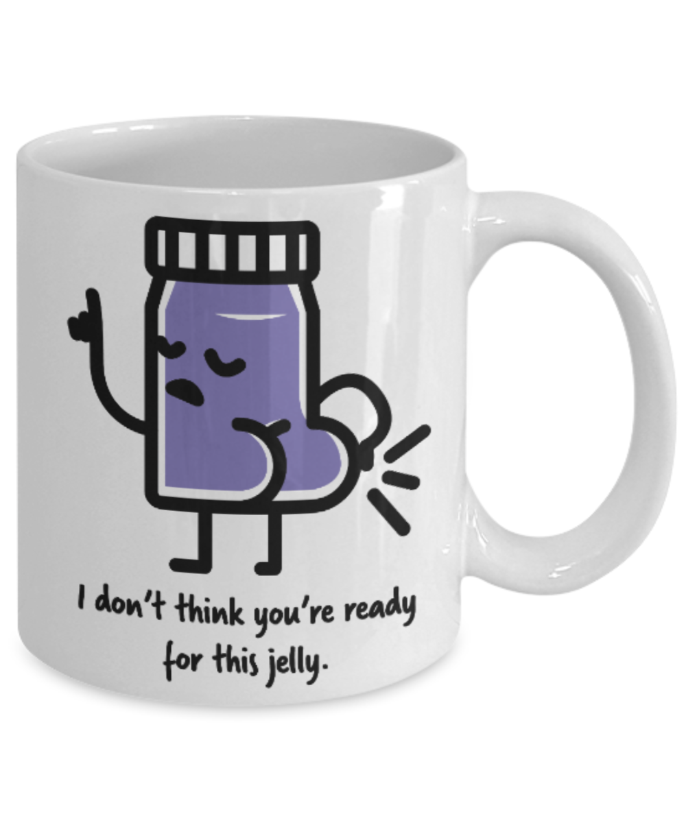 Pop culture lovers mugs , This Jelly - White Coffee Mug Porcelain Tea Cup 11 oz - Great Gift