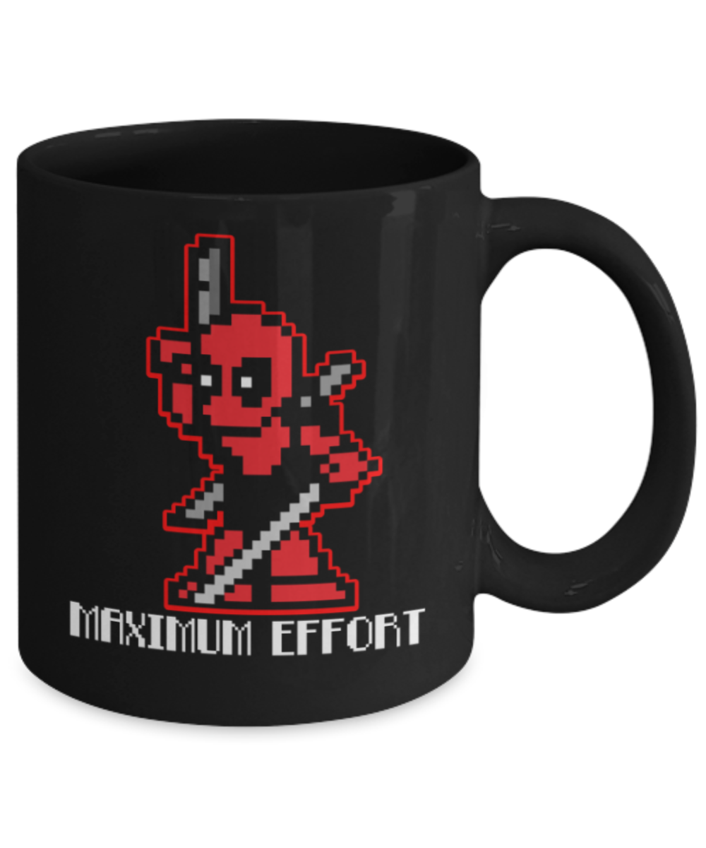 Maximum Effort - Black Coffee Mug Porcelain Tea Cup 11 oz - Great Gift