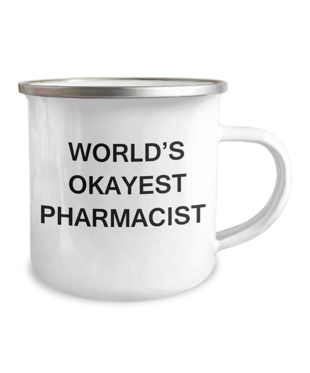 World's Okayest Pharmacist - Camper Coffee Mug, Premium- 12 Oz Stainless Steel Enamel Finish White Camper Coffee Mug