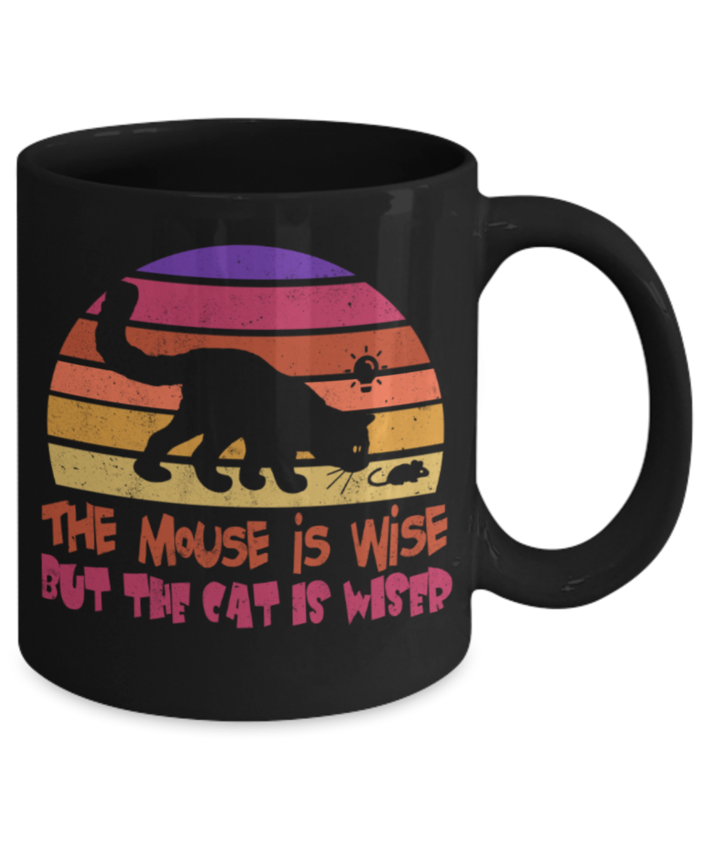 Cat Lovers Mugs, The mouse is wise But the cat is wiser - Funny Black Porcelain Coffee 11 oz
