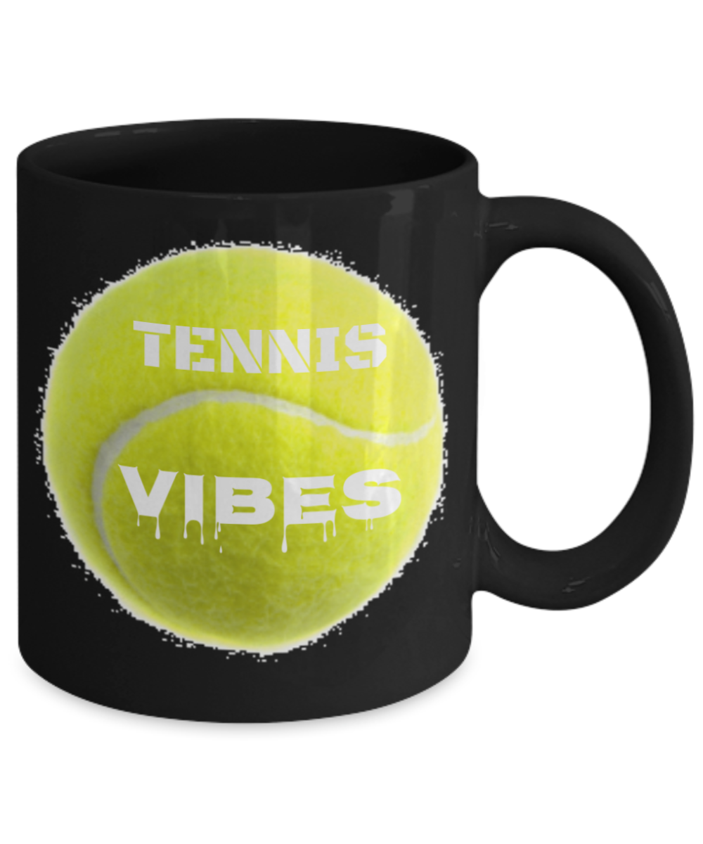 Tennis Player Humor mugs, Tennis Vibes - Black Porcelain Coffee 11 oz