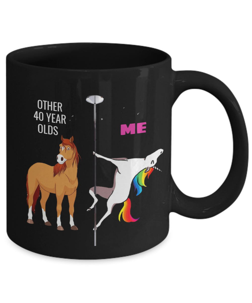40TH BIRTHDAY Gift Unicorn Coffee Mug - Me and Other 40 Year Olds,Black Coffee Mug 11 oz