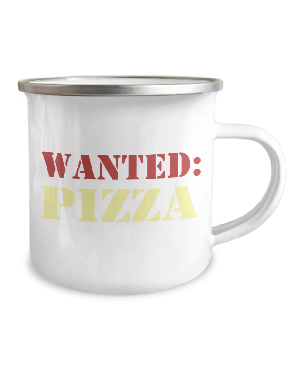Pizza Lover Coffee Mug, Love Pizza, Wanted Pizza -12 Oz Stainless Steel Enamel Finish White Camper Coffee Mug