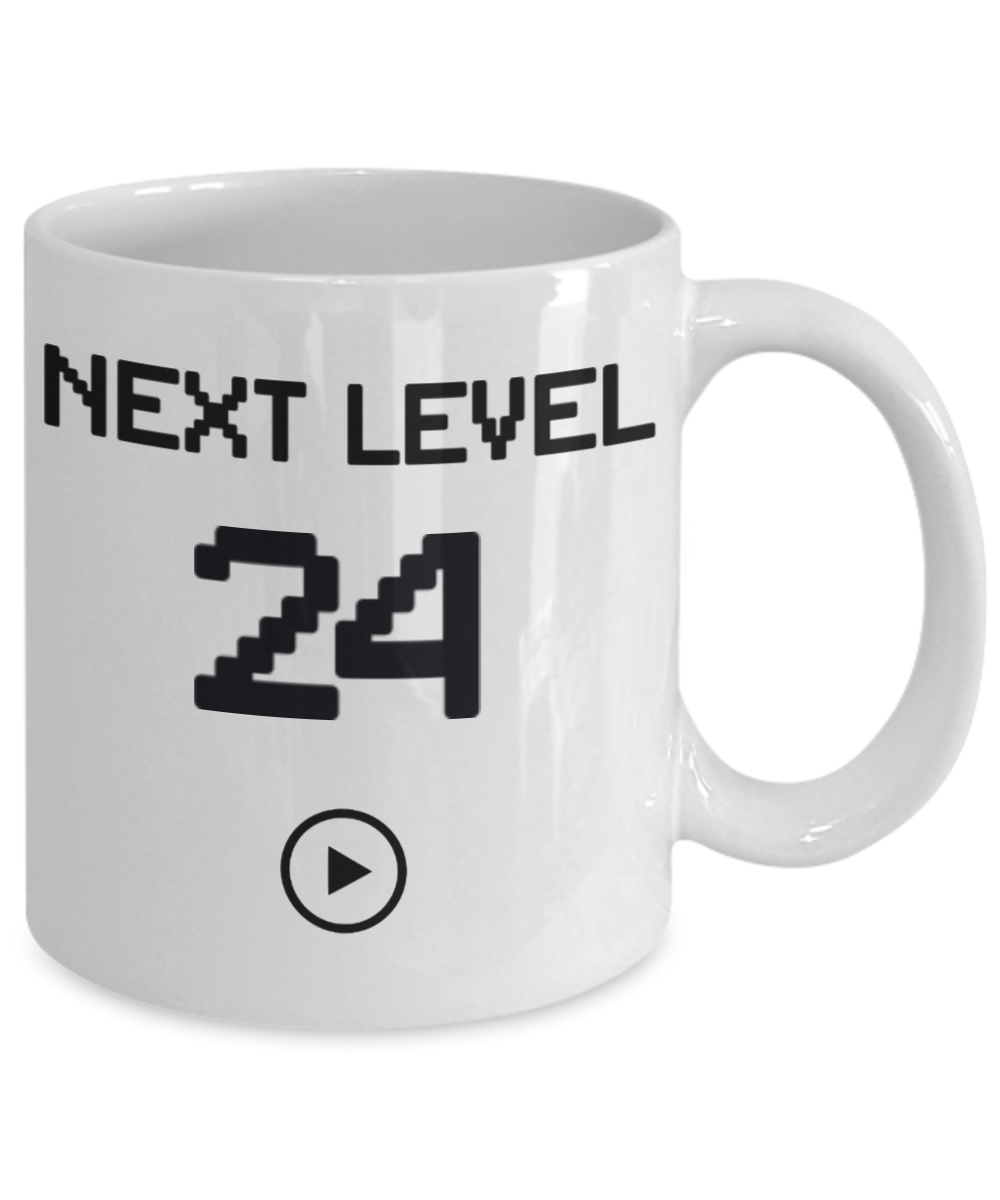 24th Birthday Special Gift Coffee Mug, Next Level 24, Gamer Coffee Mug, Birthday Mug- White Porcelain Coffee Mug 11 Oz Funny Quotes Coffee Mug