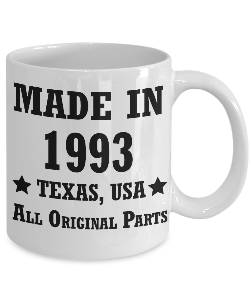 25th birthday gifts for men/women, Texas 1993 Birthday Gift Mugs - Made in 1993 All Original Parts Texas - Best 25th Birthday Gifts for family Ceramic Cup White, Funny Mugs Gift Ideas 11 Oz